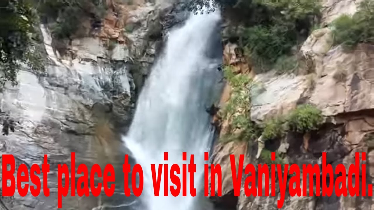 Vaniyambadi Waterfalls | Dhimmakeda Falls | Trekking Near Vaniyambadi ...